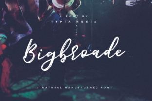 Bigbroade: A Hand-Brushed Font That Brings Personality to Every Product