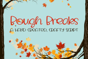 Bough Breaks Font: A Handwritten Typeface for Branding