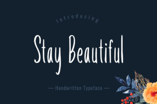 Stay Beautiful Font: Elevating Small Business Branding